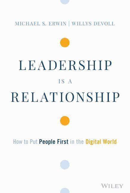Cover: 9781119806134 | Leadership Is a Relationship | Michael S Erwin (u. a.) | Buch | 224 S.