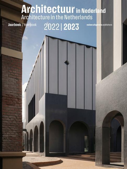Cover: 9789462087866 | Architecture in the Netherlands: Yearbook 2022/2023 | Ende (u. a.)