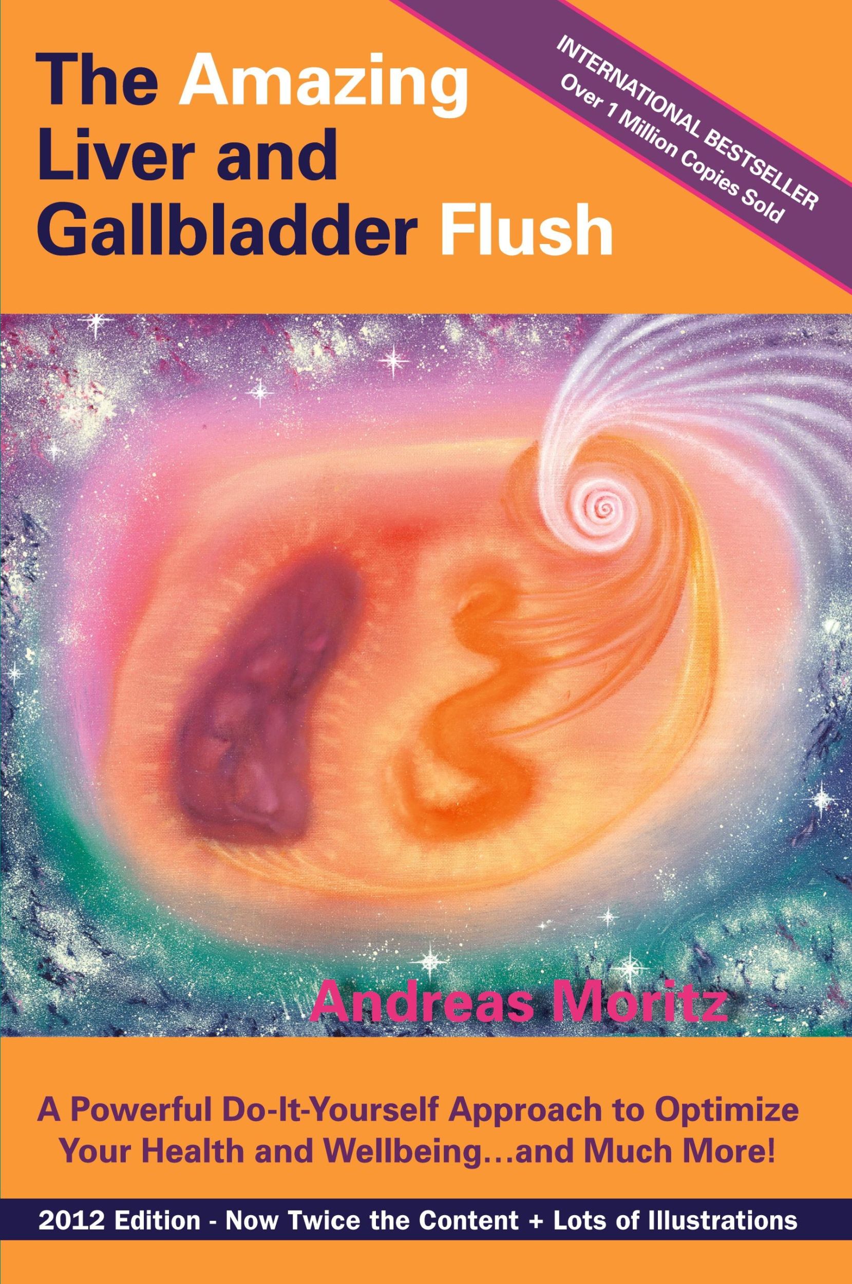 Cover: 9780984595440 | The Amazing Liver and Gallbladder Flush | Andreas Moritz | Taschenbuch