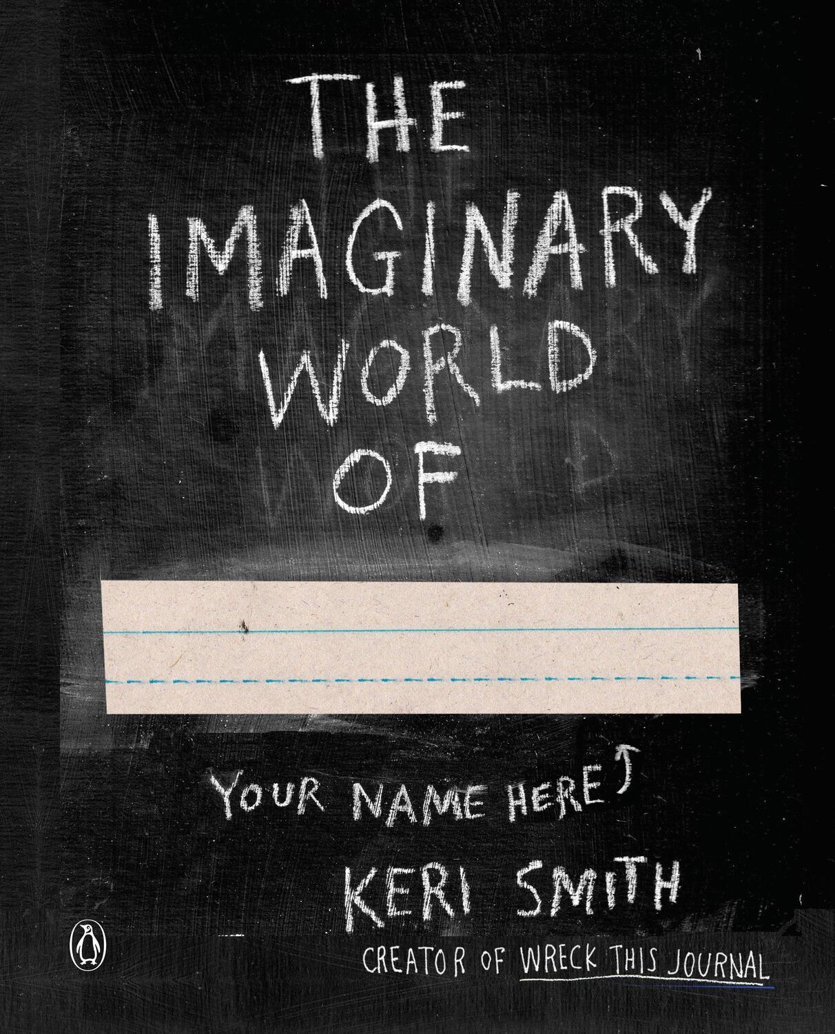 Cover: 9780399165252 | The Imaginary World Of... | Keri Smith | Taschenbuch | Englisch | 2014
