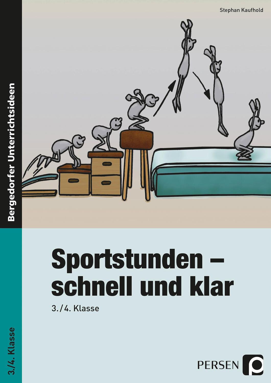 Cover: 9783834438386 | Sportstunden - schnell und klar | 3./4. Klasse | Stephan Kaufhold
