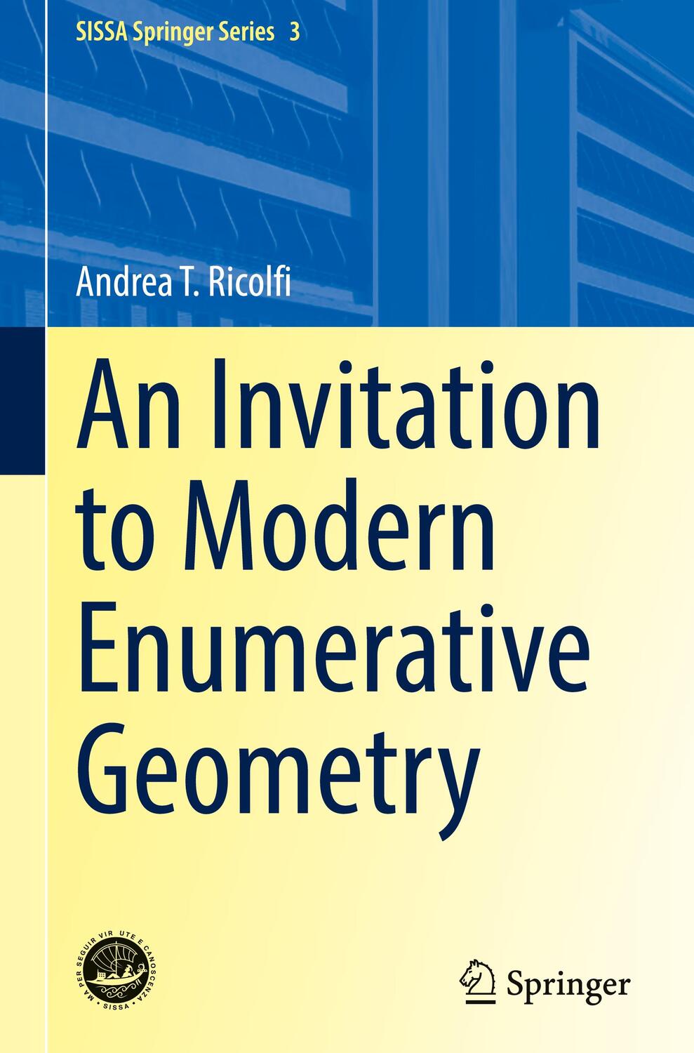 Cover: 9783031114984 | An Invitation to Modern Enumerative Geometry | Andrea T. Ricolfi | XV