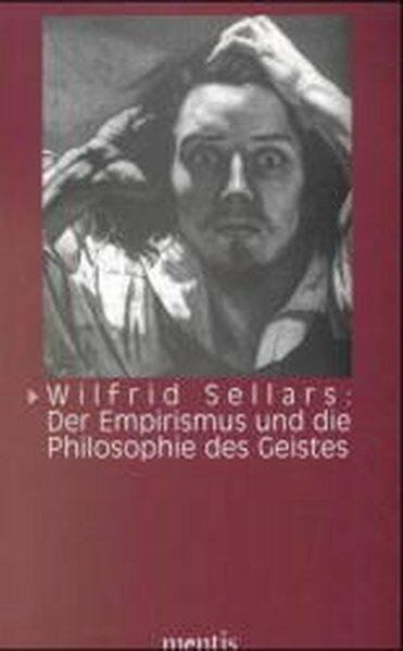Cover: 9783897850897 | Wilfrid Sellars: Der Empirismus und die Philosophie des Geistes | Buch