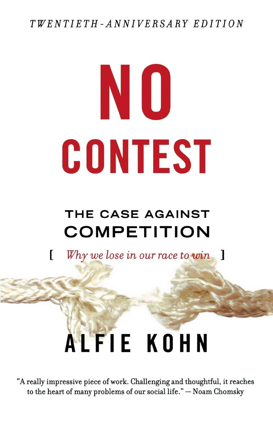 Cover: 9780395631256 | No Contest | The Case Against Competition | Alfie Etc Kohn (u. a.)