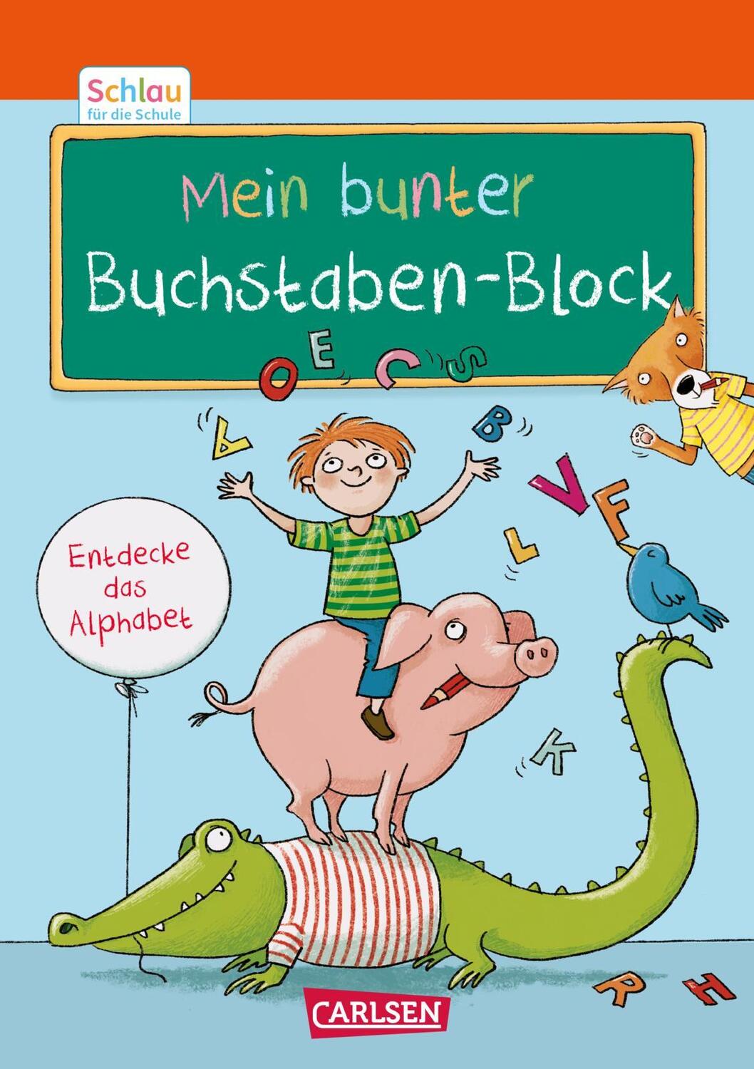 Cover: 9783551189967 | Schlau für die Schule: Mein bunter Buchstaben-Block | Mildner | Buch