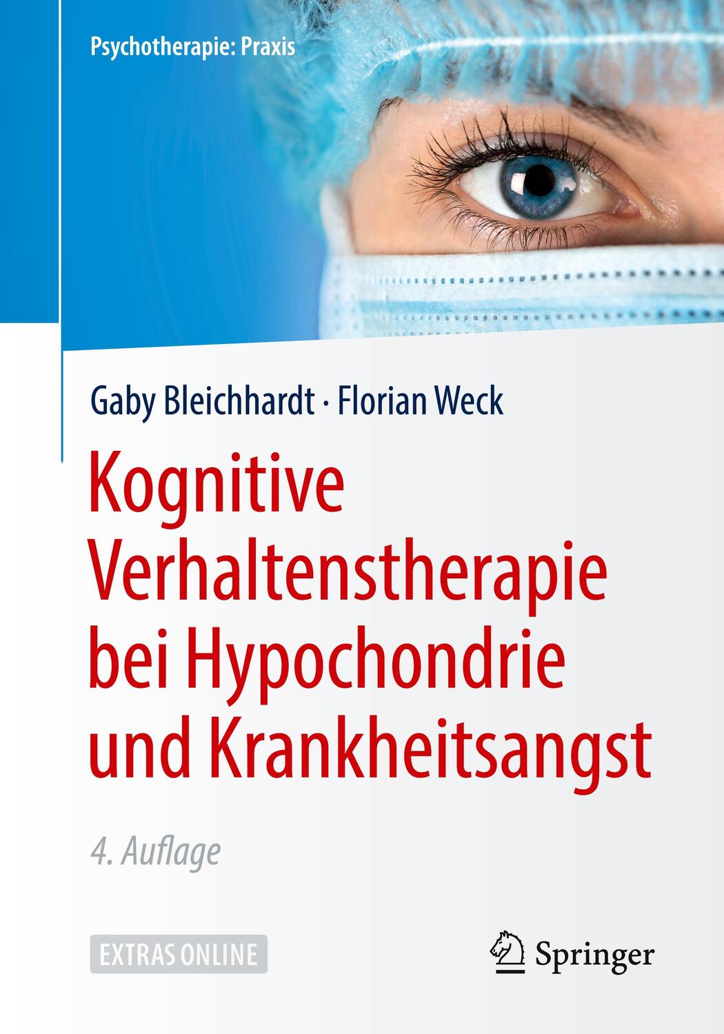 Cover: 9783662579404 | Kognitive Verhaltenstherapie bei Hypochondrie und Krankheitsangst