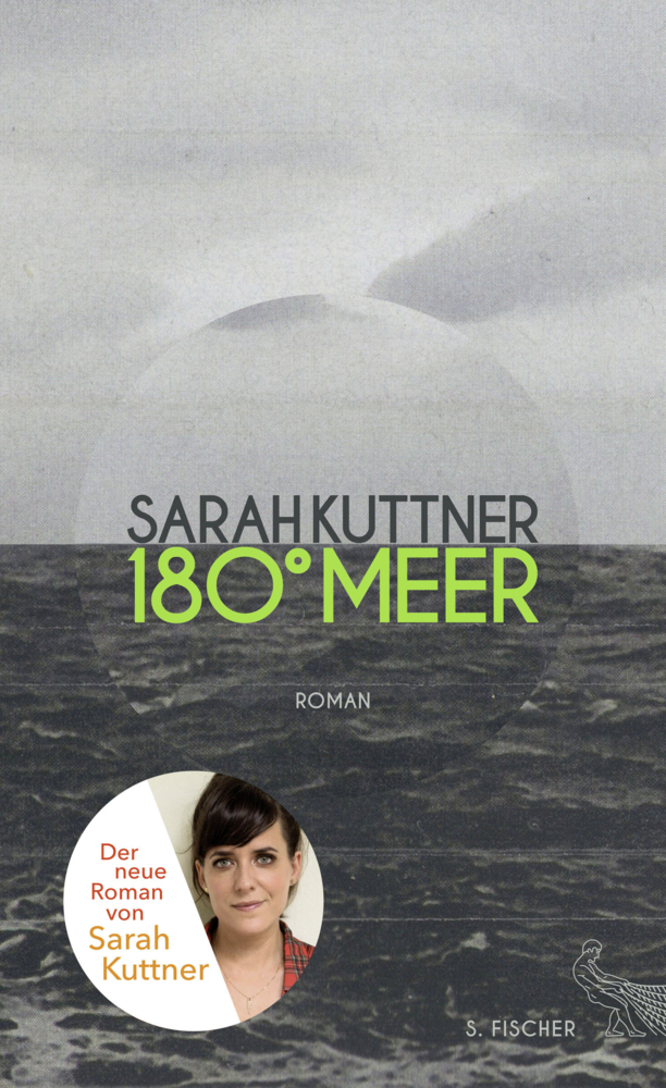 Cover: 9783100024947 | 180 Grad Meer | Roman | Sarah Kuttner | Buch | 272 S. | Deutsch | 2015