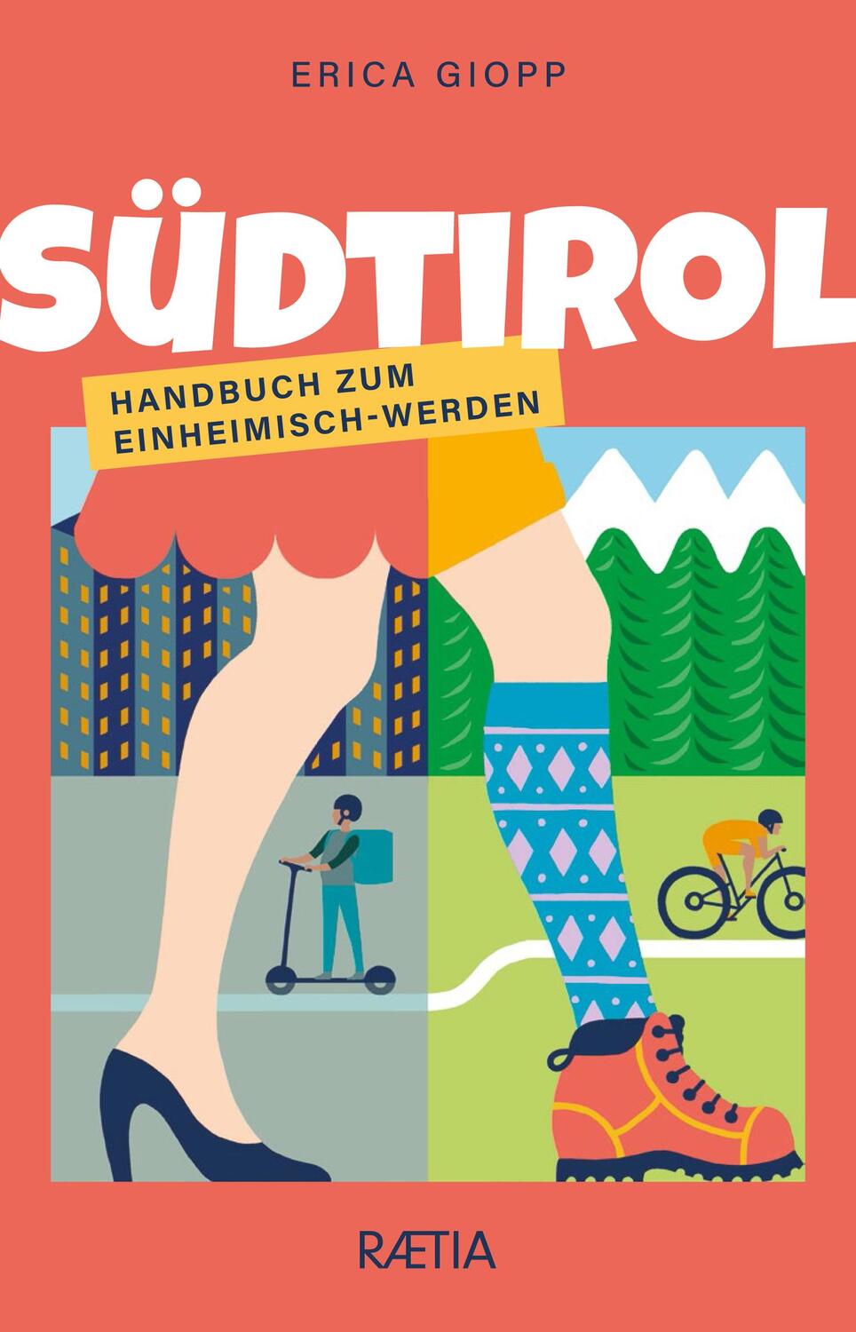 Cover: 9788872839126 | Südtirol | Handbuch zum Einheimisch-Werden | Erica Giopp | Taschenbuch