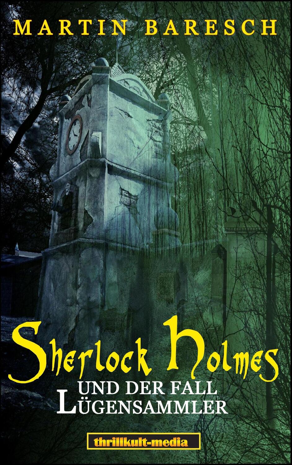 Cover: 9783746035895 | Sherlock Holmes und der Fall Lügensammler | Martin Baresch | Buch