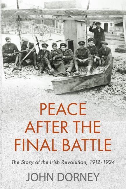 Cover: 9781848407800 | Peace after the Final Battle | John Dorney | Taschenbuch | Englisch