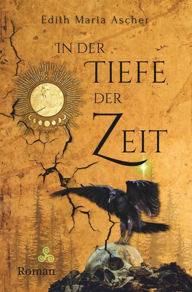 Cover: 9783759210685 | In der Tiefe der Zeit | Edith Maria Ascher | Taschenbuch | Paperback