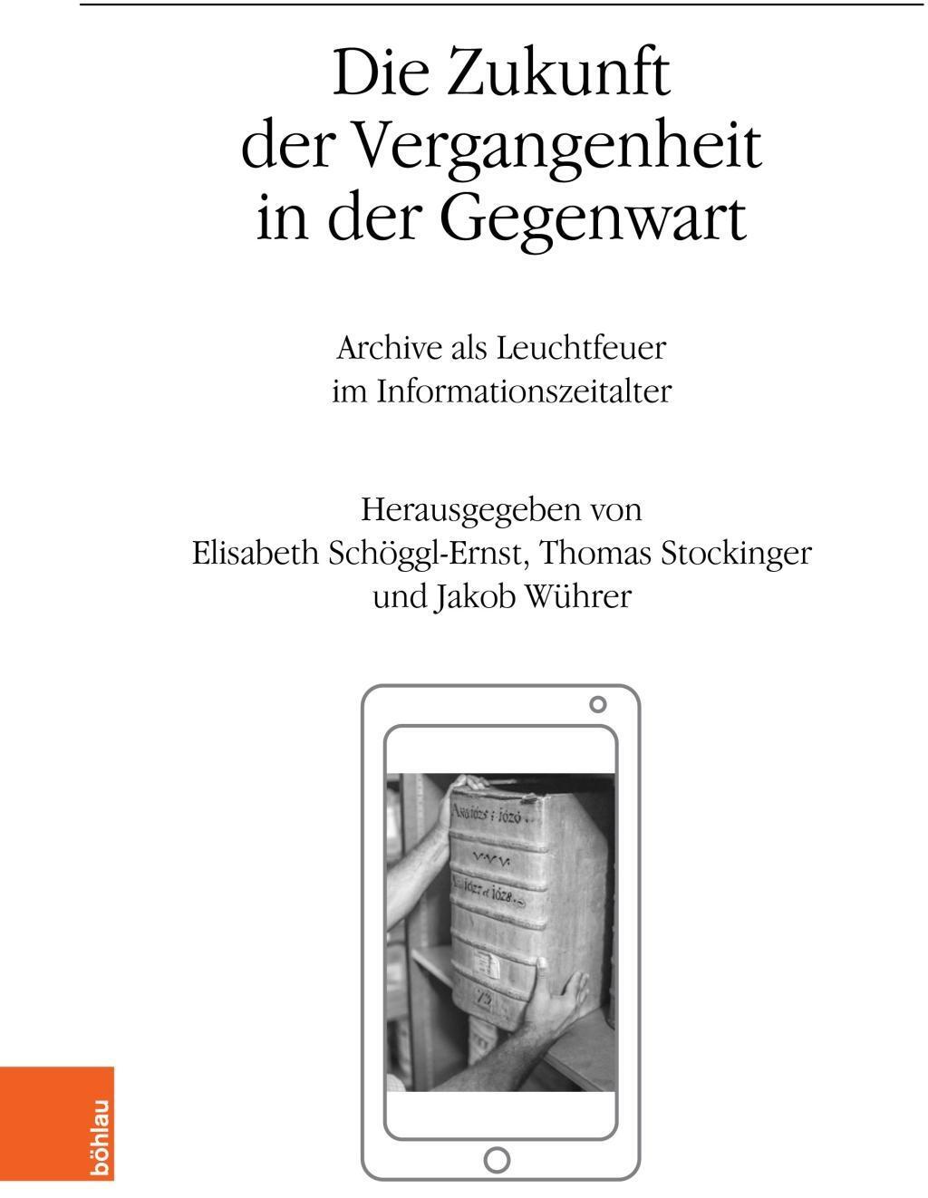 Cover: 9783205232322 | Die Zukunft der Vergangenheit in der Gegenwart | Buch | 284 S. | 2019
