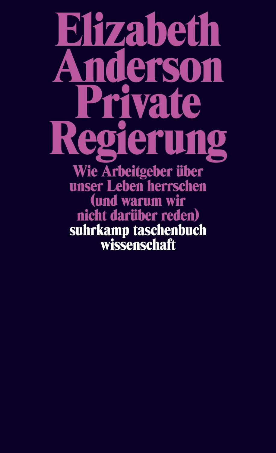 Cover: 9783518299203 | Private Regierung | Elizabeth Anderson | Taschenbuch | 259 S. | 2020