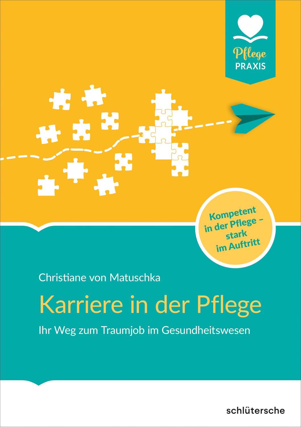 Cover: 9783842608689 | Karriere in der Pflege | Christiane von Matuschka | Taschenbuch | 2024