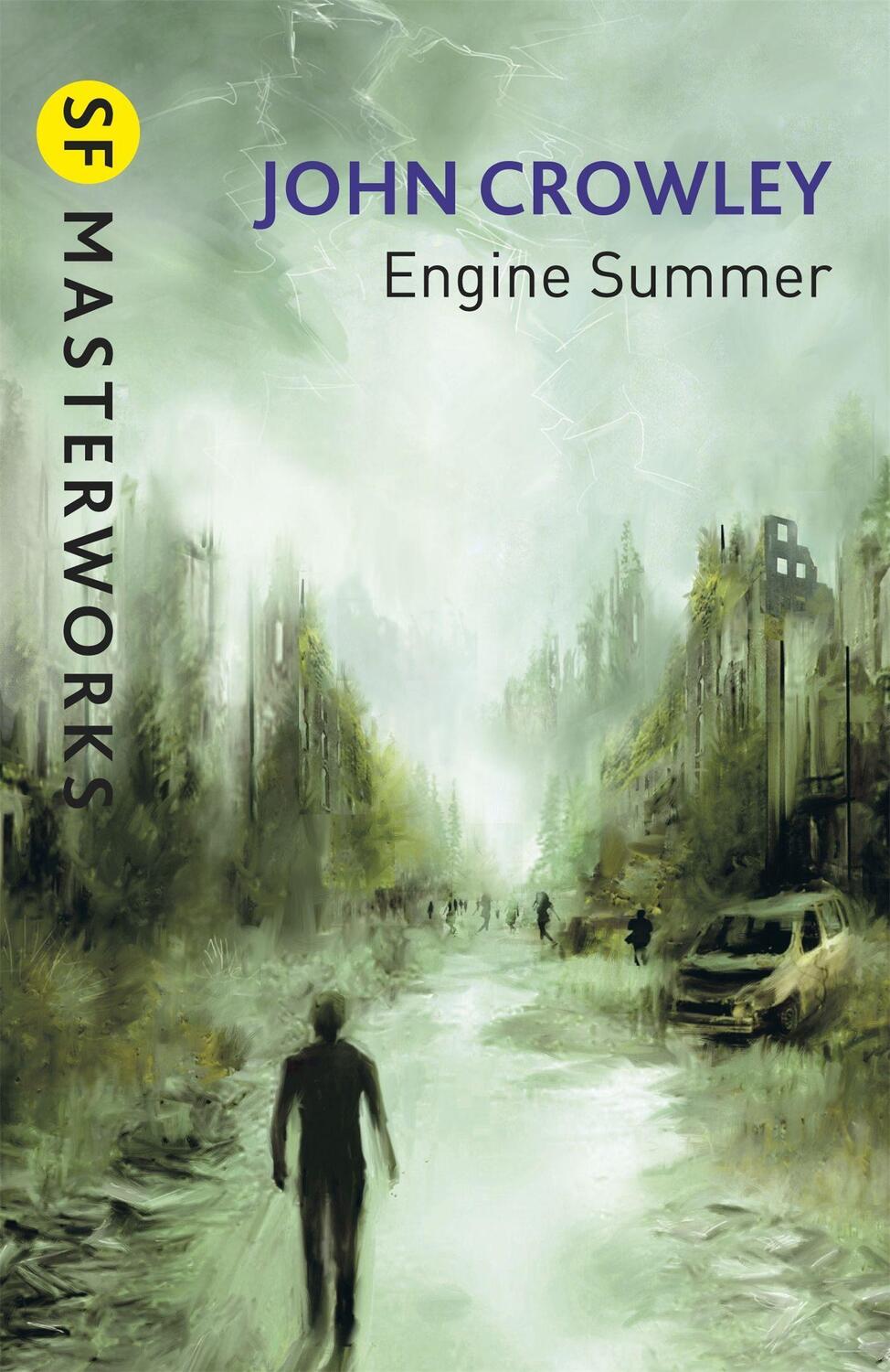 Cover: 9780575082816 | Engine Summer | John Crowley | Taschenbuch | S.F. Masterworks | 2013