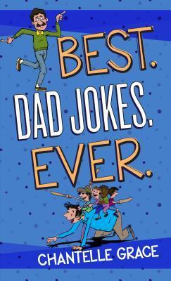 Cover: 9781424556458 | Best Dad Jokes Ever | Chantelle Grace | Taschenbuch | Joke Books