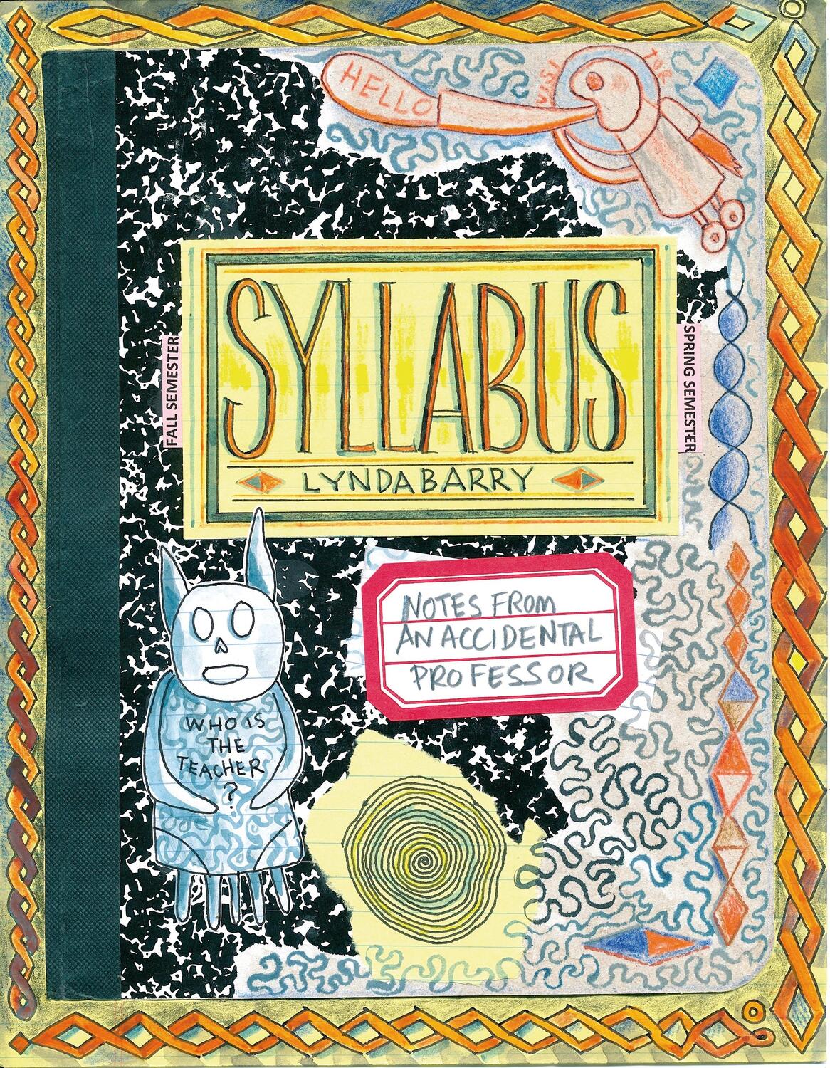 Cover: 9781770461611 | Syllabus | Notes from an Accidental Professor | Lynda Barry | Buch