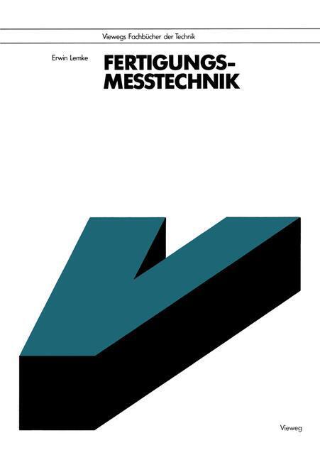 Cover: 9783528045593 | Fertigungsmeßtechnik | Erwin Lemke | Taschenbuch | Paperback | Deutsch