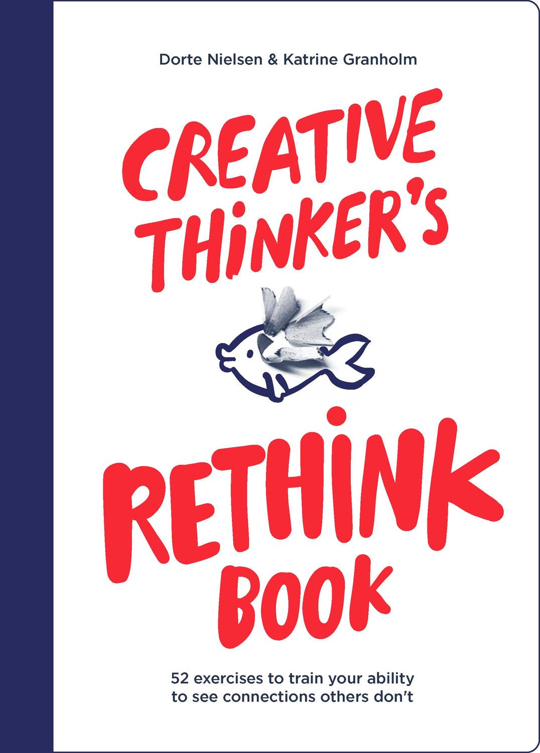 Cover: 9789063696122 | Creative Thinker's Rethink Book | Katrine Granholm (u. a.) | Buch