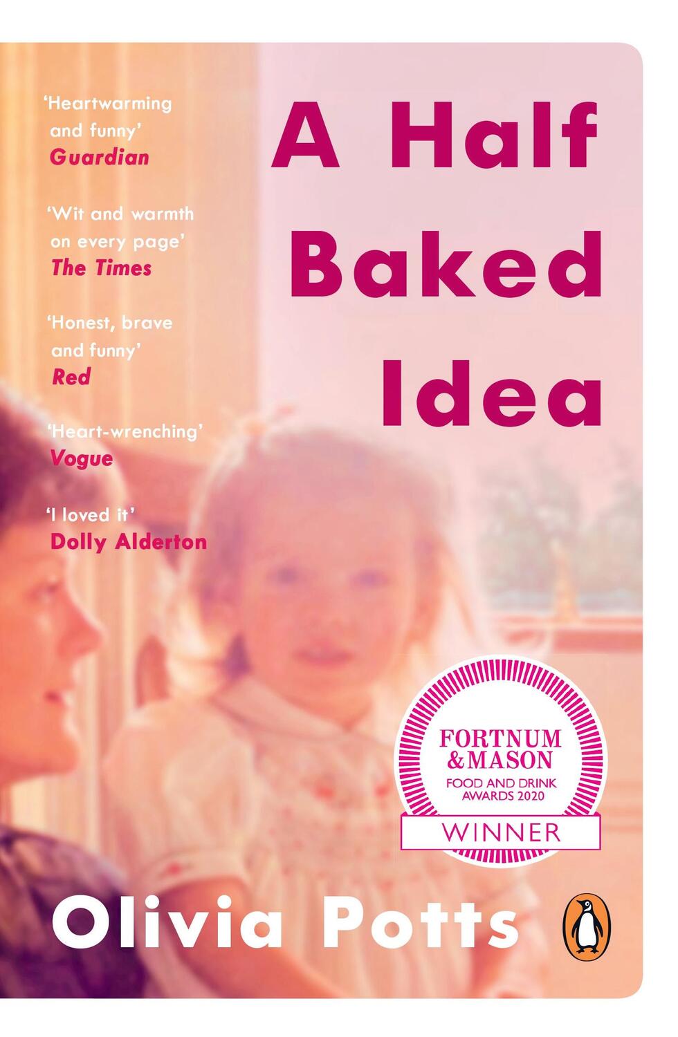 Cover: 9780241380468 | A Half Baked Idea | Olivia Potts | Taschenbuch | Englisch | 2020
