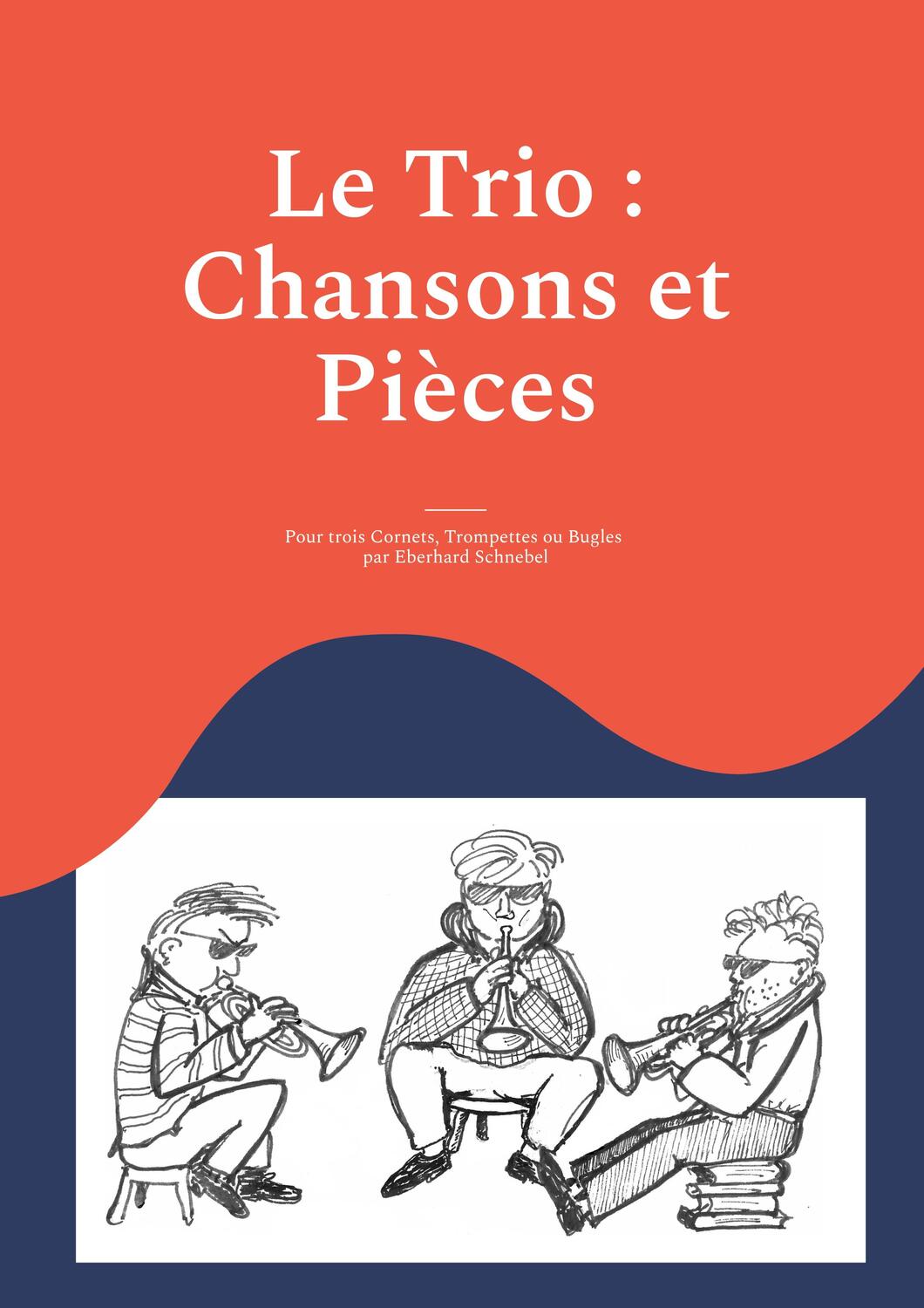 Cover: 9783739211220 | Le Trio : Chansons et Pièces | Eberhard Schnebel | Taschenbuch | 2023