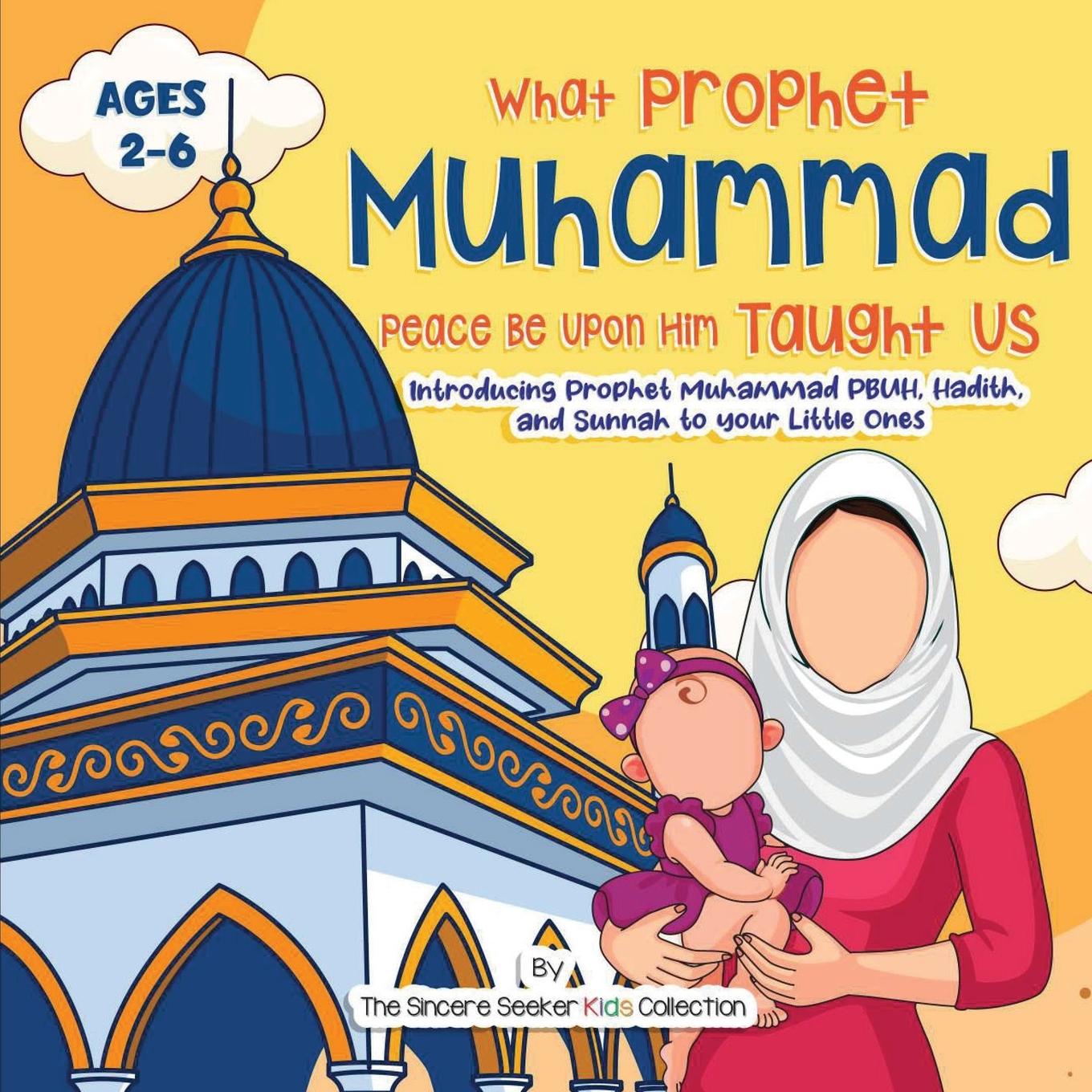 Cover: 9781958313336 | Our Prophet Muhammad Peace be Upon Him Taught Us | Collection | Buch