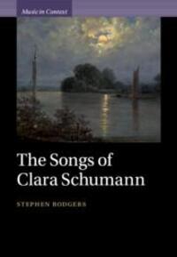 Cover: 9781108834254 | The Songs of Clara Schumann | Stephen Rodgers | Buch | Englisch | 2023