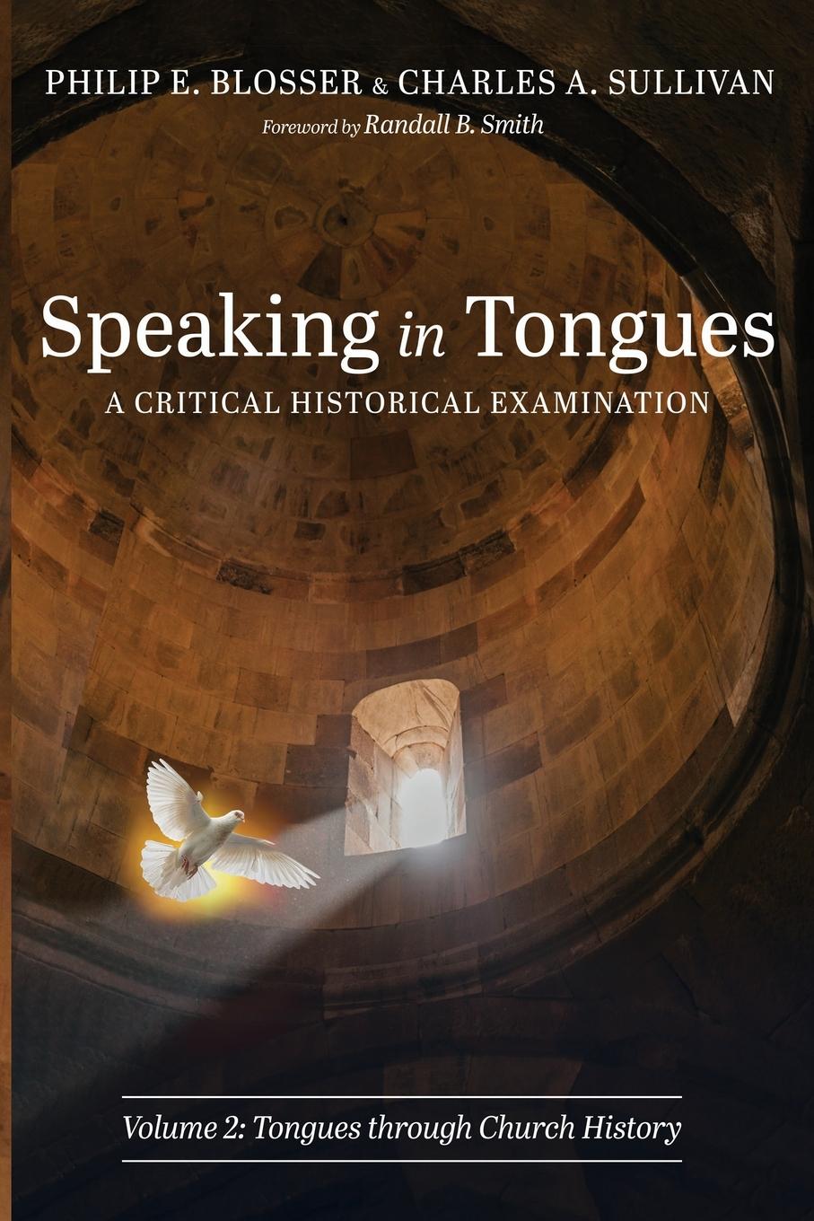 Cover: 9781666737783 | Speaking in Tongues | A Critical Historical Examination, Volume 2