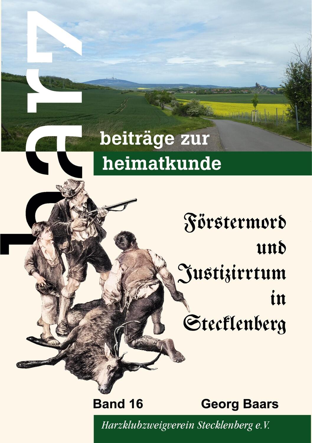 Cover: 9783759721679 | Förstermord und Justizirrtum in Stecklenberg | Georg Baars | Buch