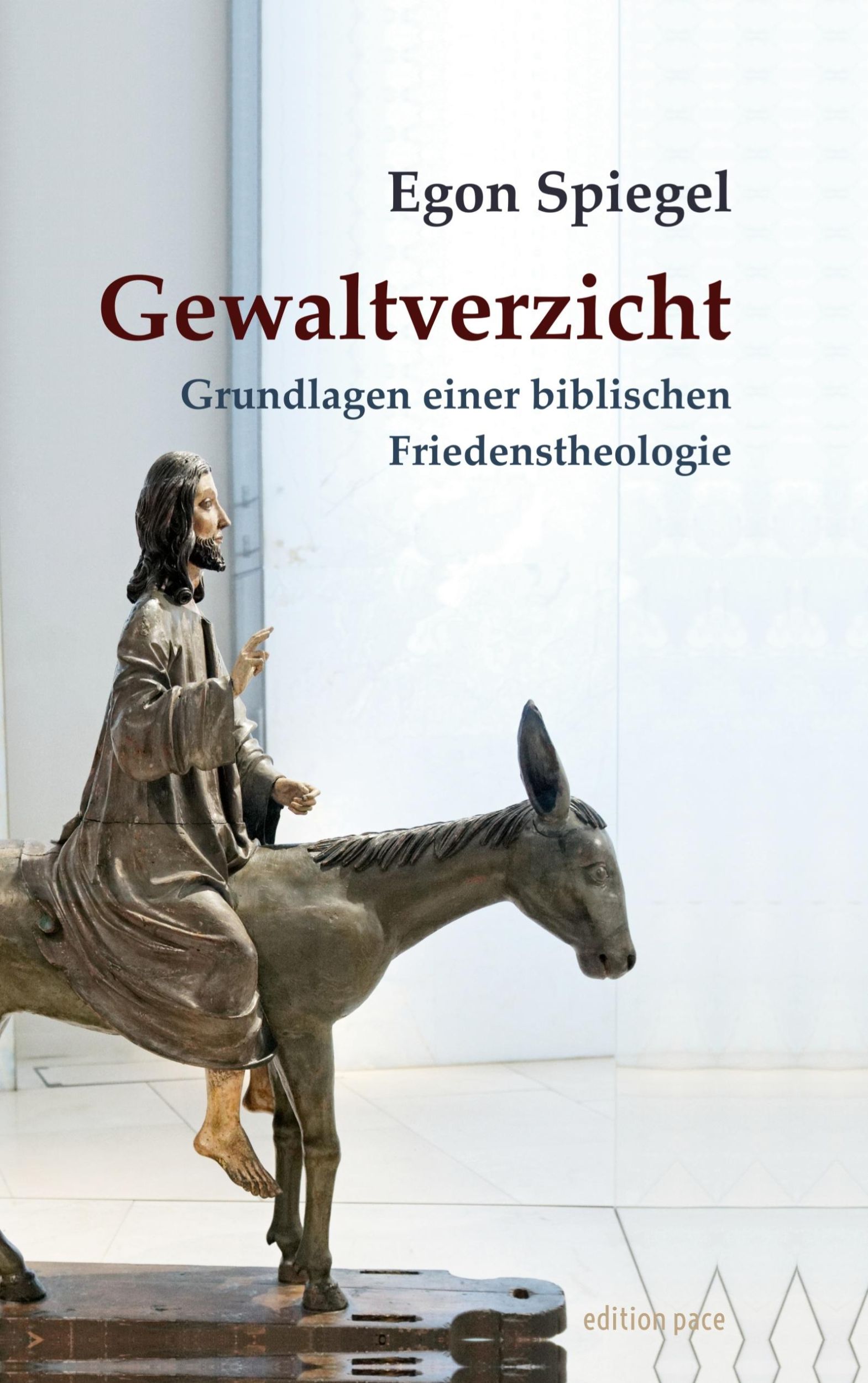 Cover: 9783769324044 | Gewaltverzicht | Grundlagen einer biblischen Friedenstheologie | Buch