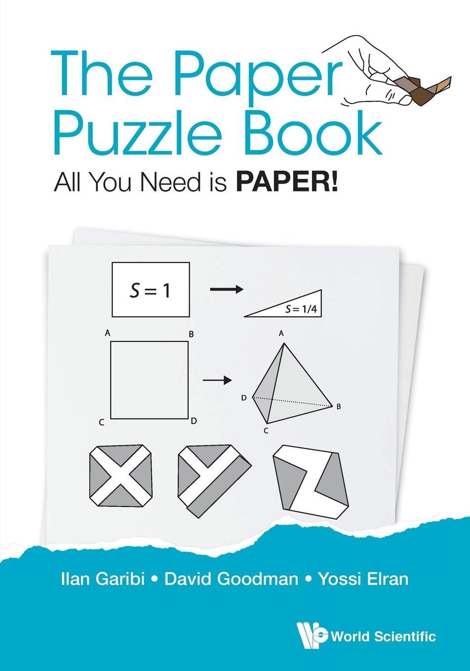 Cover: 9789813202412 | The Paper Puzzle Book | All You Need is Paper! | Ilan Garibi (u. a.)