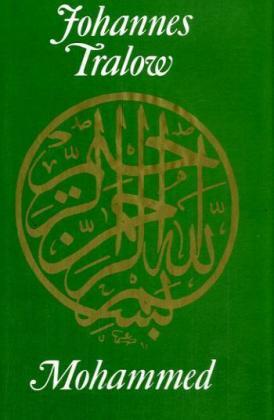 Cover: 9783373004097 | Mohammed | Roman | Johannes Tralow | Buch | 436 S. | Deutsch | 1990
