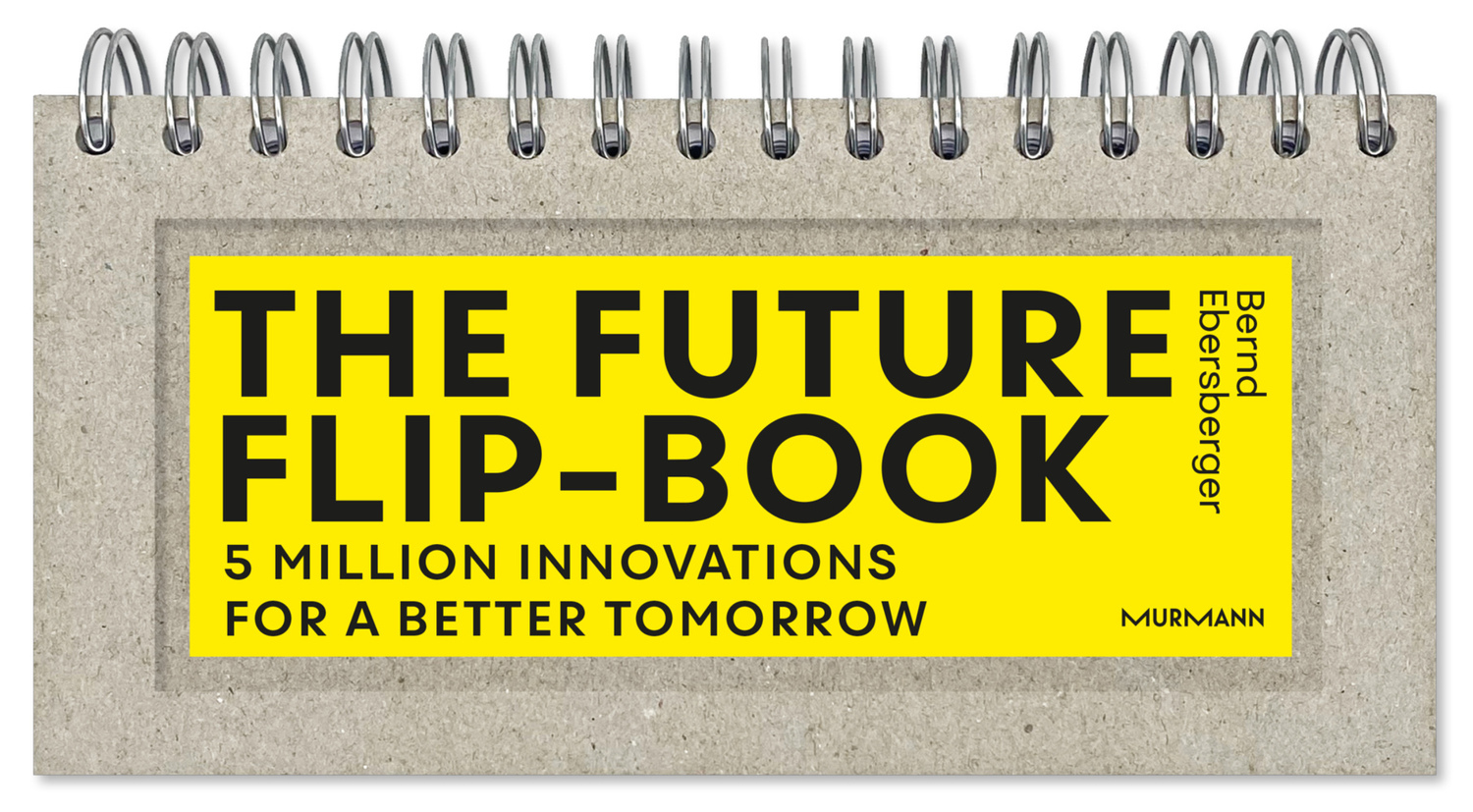 Cover: 9783867747950 | The Future Flip-Book | 5 Million Innovations For A Better Tomorrow