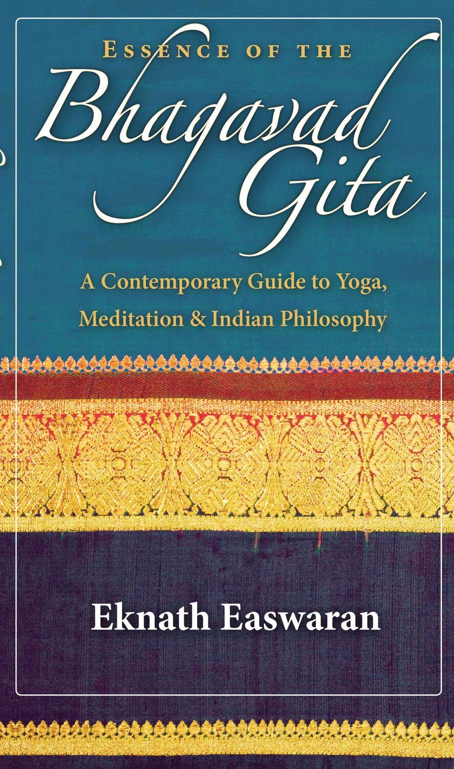 Cover: 9781586380687 | Essence of the Bhagavad Gita: A Contemporary Guide to Yoga,...