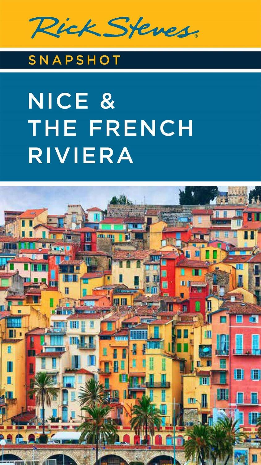 Cover: 9781641714990 | Rick Steves Snapshot Nice &amp; the French Riviera (Third Edition) | Buch