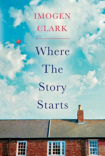 Cover: 9781542044660 | Where the Story Starts | Imogen Clark | Taschenbuch | Englisch | 2019