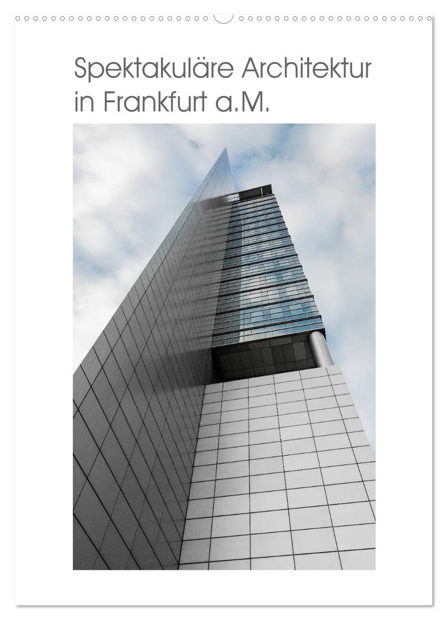 Cover: 9783435996322 | Spektakuläre Architektur in Frankfurt a.M. (Wandkalender 2025 DIN...