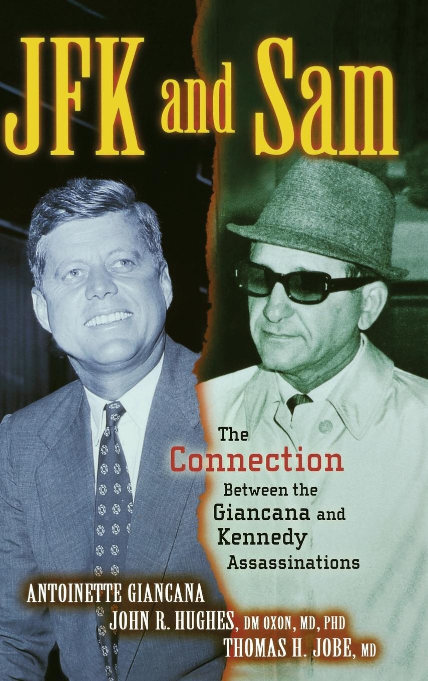 Cover: 9781581824872 | JFK and Sam | Antoinette Giancana (u. a.) | Buch | Englisch | 2005