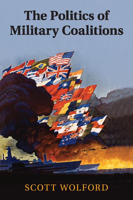 Cover: 9781107496705 | The Politics of Military Coalitions | Scott Wolford | Taschenbuch