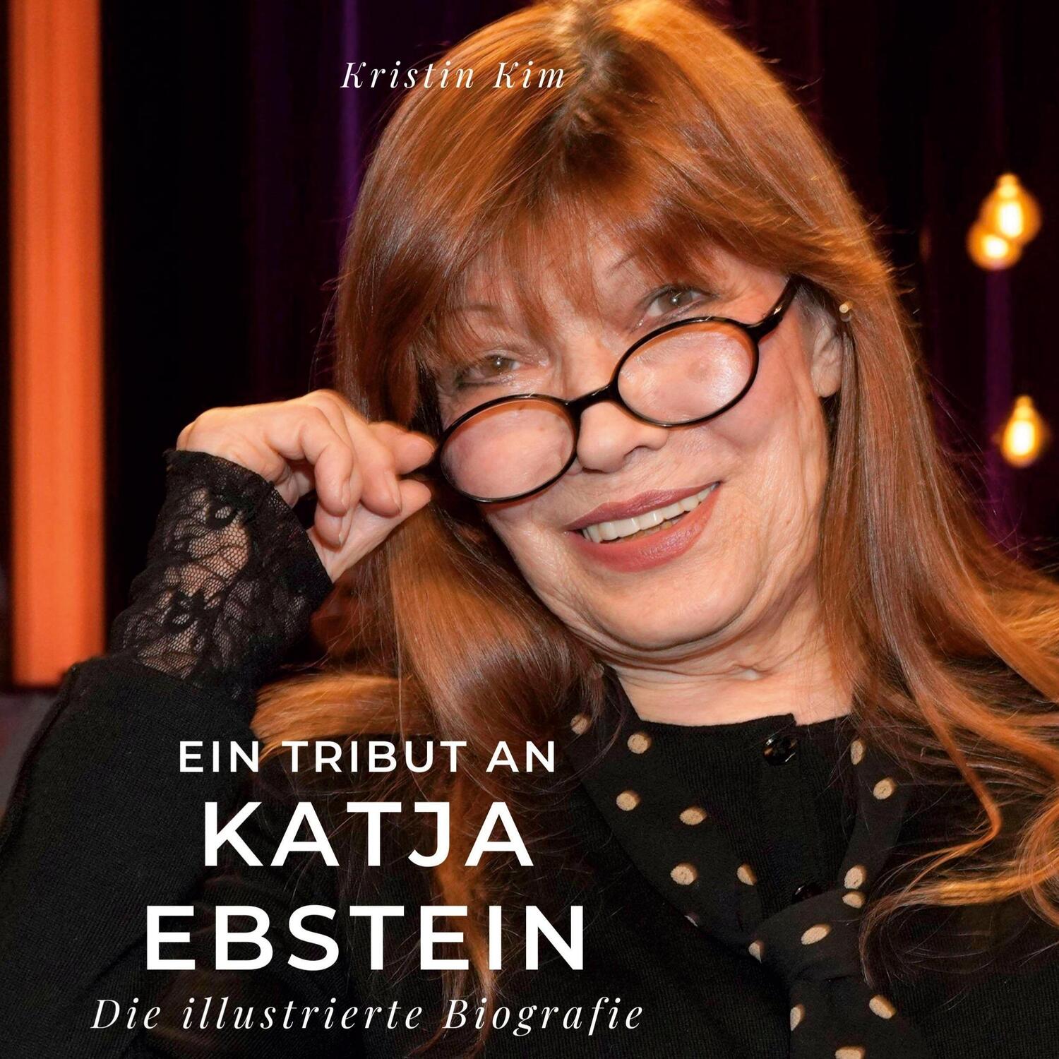 Cover: 9783750534391 | Ein Tribut an Katja Ebstein | Eine illustrierte Biografie | Kim | Buch