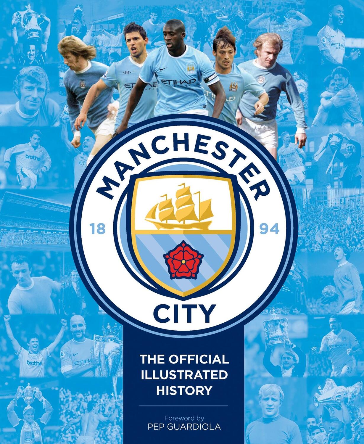 Cover: 9781787393356 | Manchester City | The Official Illustrated History | David Clayton