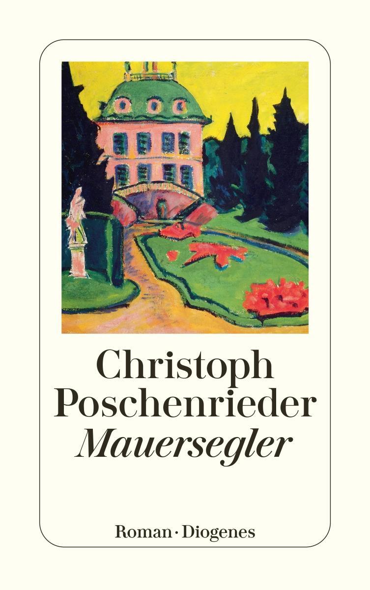 Cover: 9783257243901 | Mauersegler | Christoph Poschenrieder | Taschenbuch | 219 S. | Deutsch