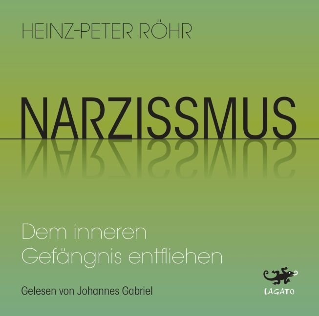 Cover: 9783955679545 | Narzissmus, Audio-CD, MP3 | Dem inneren Gefängnis entfliehen | Röhr