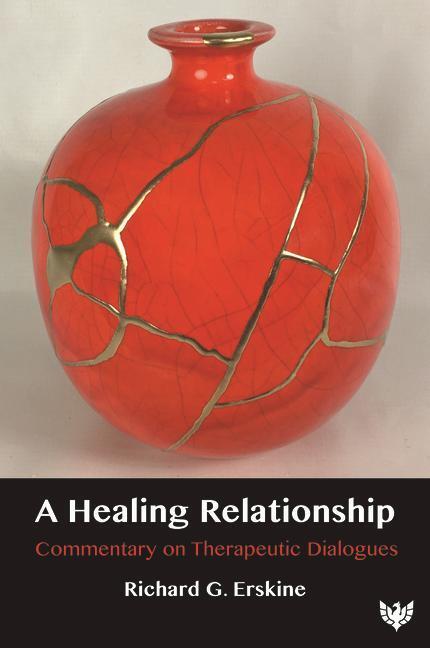 Cover: 9781912691753 | A Healing Relationship | Commentary on Therapeutic Dialogues | Erskine