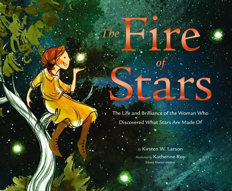 Cover: 9781452172873 | The Fire of Stars | Kirsten W. Larson | Buch | Englisch | 2023