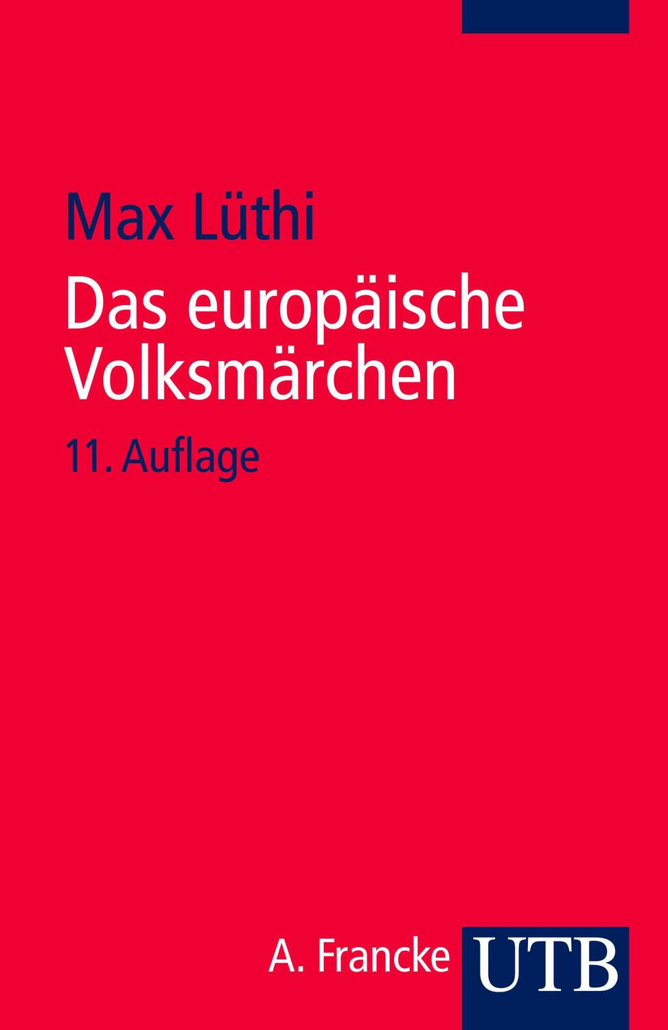 Cover: 9783825203122 | Das europäische Volksmärchen | Form und Wesen | Max Lüthi | Buch
