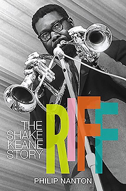 Cover: 9781999776893 | Riff | The Shake Keane Story | Philip Nanton | Taschenbuch | Englisch