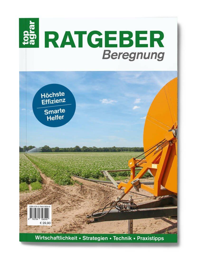 Cover: 9783784356549 | top agrar Ratgeber Beregnung | Taschenbuch | Deutsch | 2019