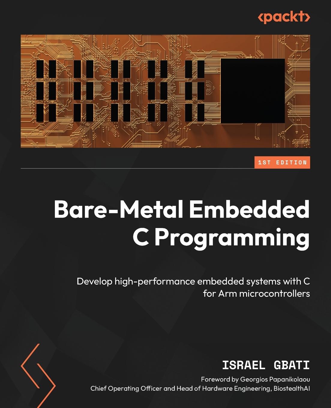 Cover: 9781835460818 | Bare-Metal Embedded C Programming | Israel Gbati | Taschenbuch | 2024