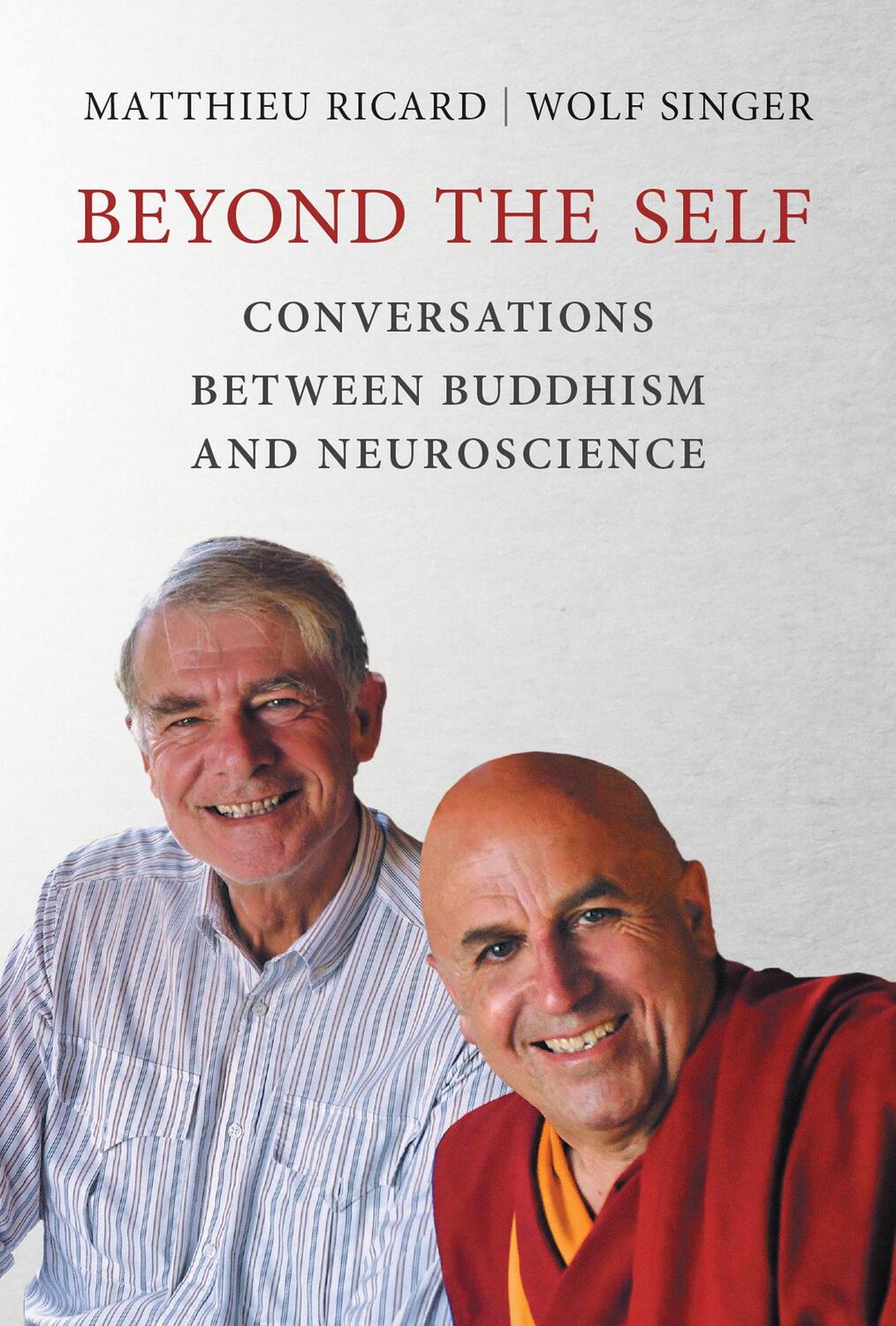 Cover: 9780262536141 | Beyond the Self | Conversations between Buddhism and Neuroscience